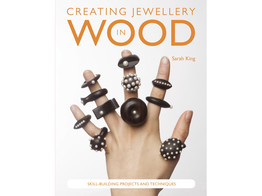 Creating Jewellery in Wood / King