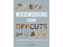 Woodworking from Offcuts / Jones