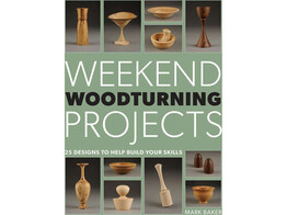 Weekend Woodturning Projects / Baker