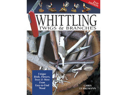 Whittling Twigs and Branches 2nd Ed / Lubkemann
