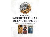 Carving Architectural detail in wood / Wilbur