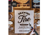 Drawing with Fire / Carver