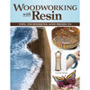 Woodworking with Resin / Meyers