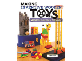 Making Inventive Wooden Toys / Gilsdorf