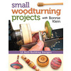 Small Woodturning Projects / Klein