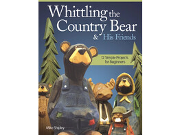 Whittling the Country Bear   His Friends / Shipley