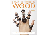 Creating Jewellery in Wood / King
