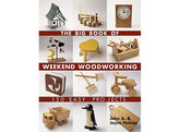 Big Book of Weekend Woodworking / Nelson