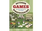 Outdoor Woodworking Games / Goodsell   Maxey