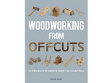 Woodworking from Offcuts / Jones
