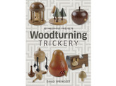 Woodturning Trickery/ Springett
