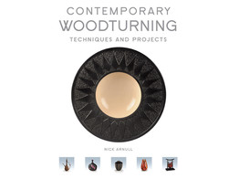 Contemporary Woodturning / Nick Arnull